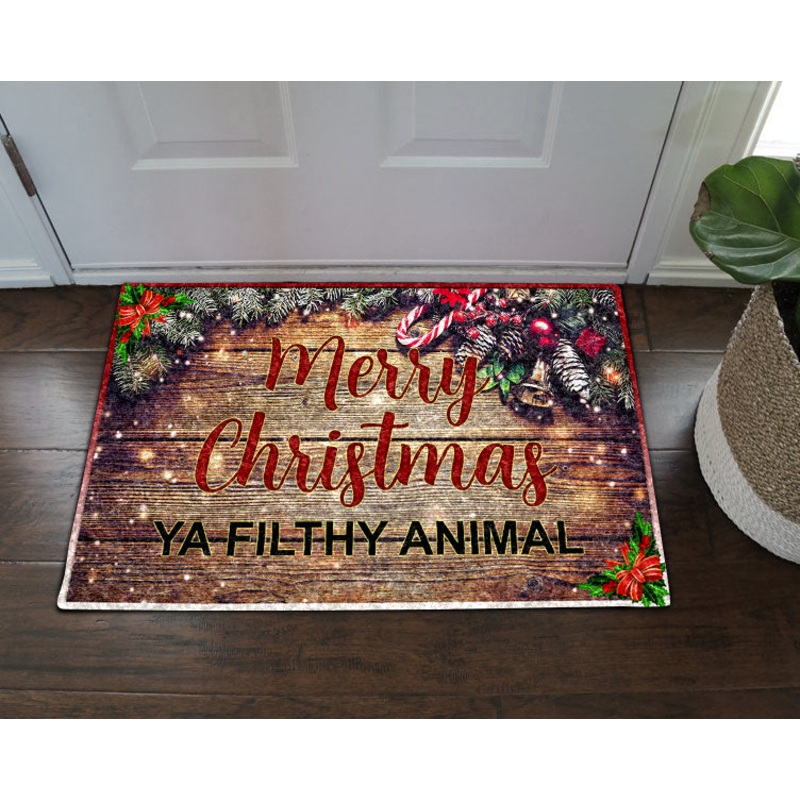 Merry Christmas Ya Filthy Animal CL15110053MDD Non-slip Door mats
